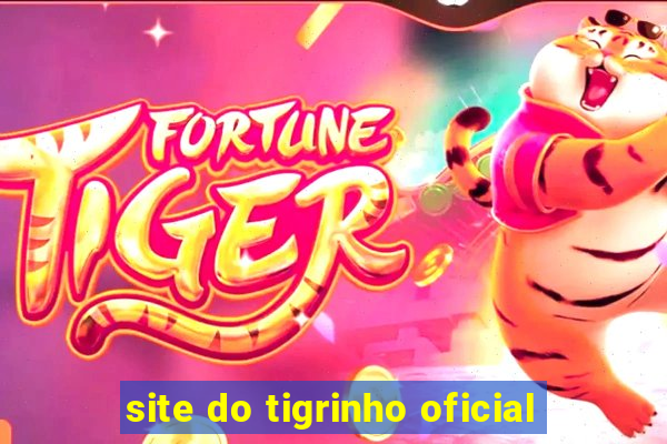 site do tigrinho oficial